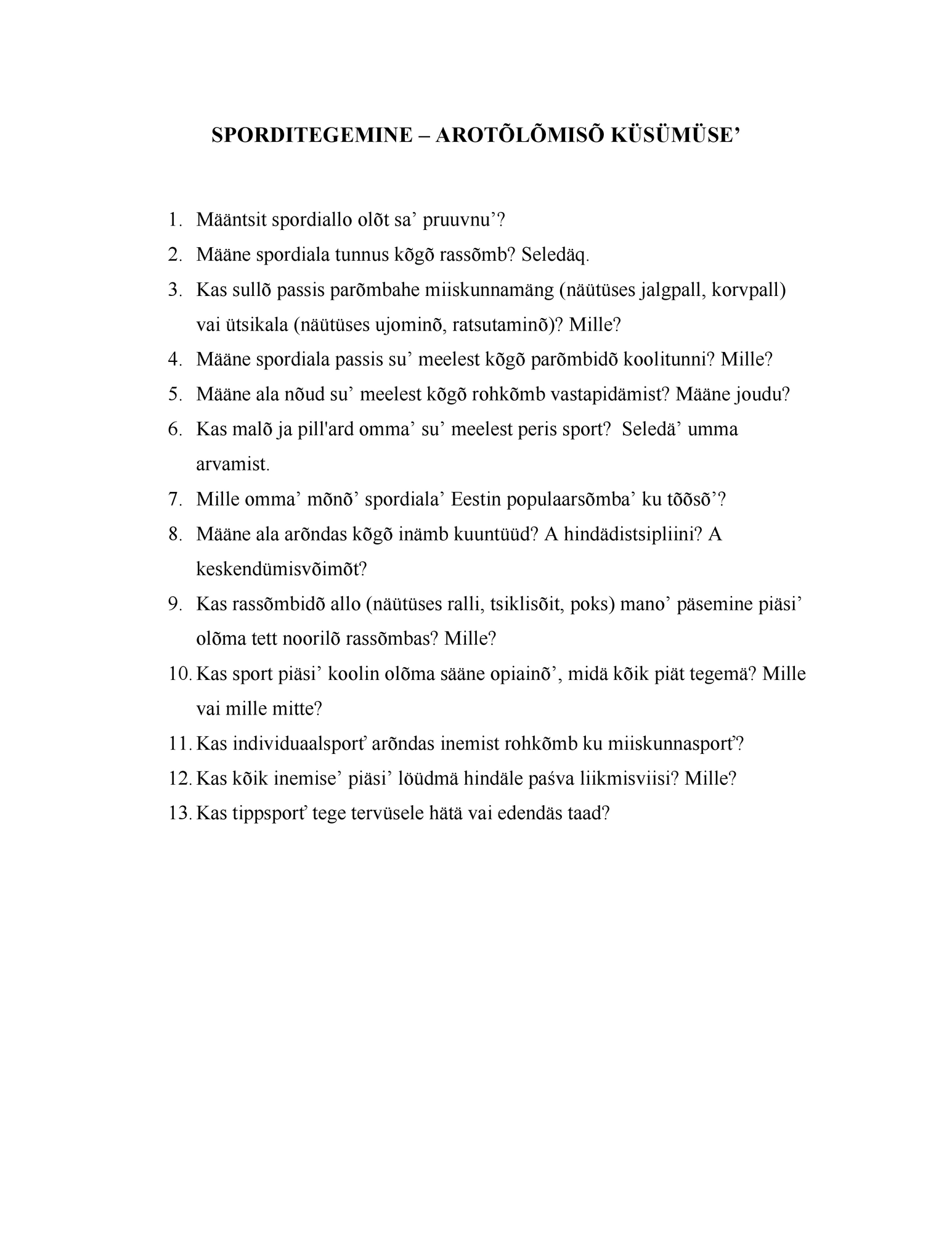 Sporditegemise_arot6l6mis6_kysymyseq.pdf
